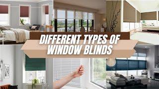 Different Types Of Window Blinds | Guide 2024