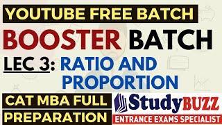 Booster Batch | Quants: Lecture 3: Ratio & Proportion | CAT-MBA Free Preparation