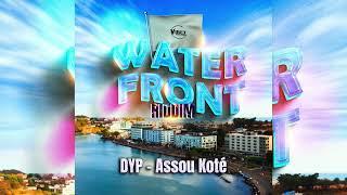 DYP x Vibez Productionz - Assou Koté (Waterfront Riddim) | 2024 Soca