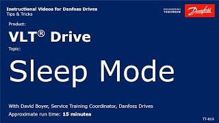 VLT® Drives: Sleep Mode