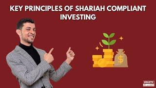 Key Principles of Shariah Compliant Investing | Holistic Investment