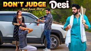 Don't Judge Desi ki AUKAAT | Love Story | Desi Hu Gareeb Nahi |Urban Haryanvi