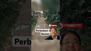 PERBEDAAN JALAN JABAR & BANTEN#viral #banten #jabar #kdm #dedimulyadi #ranokarno #pramonoanung