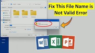 How to Fix This File Name is Not Valid Error in MS Word Document