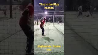 Riaz hassan future star of afghanistan