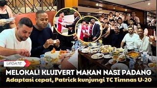 PATRICK KLUIVERT & DENNY LANDZAAT KUNJUNGI TC TIMNAS U-20 DI GBK HINGGA LAHAP MENYANTAP NASI PADANG