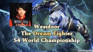 Westdoor, The Dream Fighter Highlights - S4 World Championship