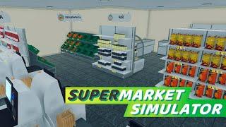 НЕБОЛЬШАЯ ПЕРЕСТАНОВКА И ЗАКУПКА ТОВАРОВ! - SUPERMARKET SIMULATOR