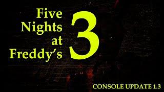 Five Nights at Freddy's 3 - Console Update 1.3