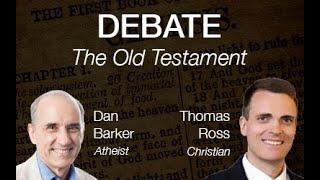 Dan Barker / Thomas Ross Debate: The Old Testament, Fact or Fiction? (1 of 2)