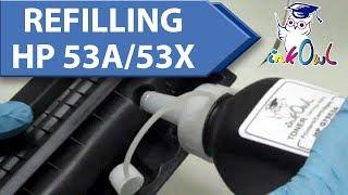 How to Refill a HP Q7553A (53A) / Q7553X (53X) Cartridge