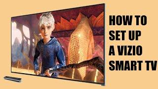 How to set up your VIZIO Smart TV
