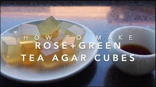 How to make rose + green tea agar jelly: diet vegan food/snack (sugar syrup optional)