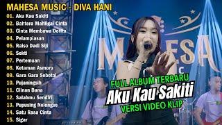 Diva Hani - Aku Kau Sakiti l Mahesa Music Full Album Terbaru 2024