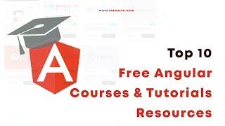 Top 10 Free Angular Courses & Tutorials Resources | Angular Training Courses | Rezourze