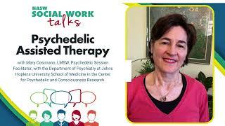 Psychedelic Assisted Therapy: NASW Social Work Talks | National Association of Social Workers