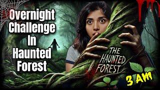 Surviving the Overnight challenge in a Haunted Forest 