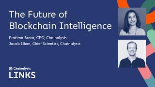 The Future of Blockchain Intelligence | Chainalysis