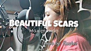 BEAUTIFUL SCARS by Maximillan - Rachel Cover