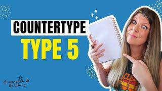 Are you a type 5 but often don't look like the type 5 "The Observer?" Enneagram Type 5 COUNTERTYPE