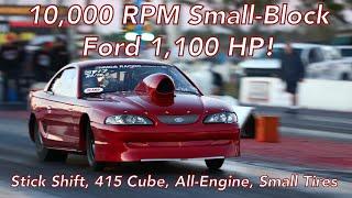 10,000 RPM Small-Block Ford Makes 1,100 HP | Manual Trans, All-Engine Leonard Long 7-Second Mustang