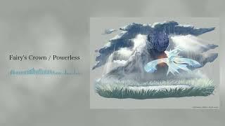 【DEEMOII】Powerless - Fairy's Crown (Official Audio)