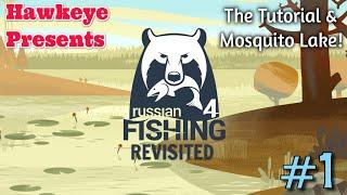 Russian Fishing 4 - REVISITED - #1: The Tutorial & Mosquito Lake!