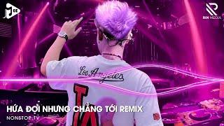 Hứa Đợi Nhưng Chẳng Tới Remix - Em Đi Về Ở Phía Mặt Trời Anh Về Phía Một Đời Không Em Remix TikTok