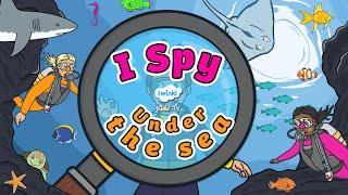 I Spy Under the Sea | Interactive Video Game for Kids | Twinkl Kids Tv