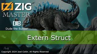 Zig Master: Extern Struct