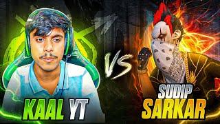 SUDIP SARKAR VS KAAL YT 