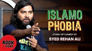 Islamophobia | Syed Rehan Ali | Stand Up Comedy