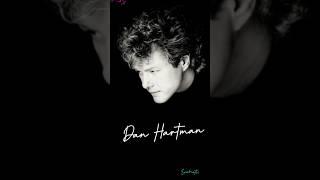 Dan Hartman, Tribute “Especial #80s”  I Can Dream About You