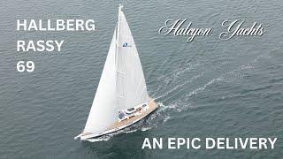 Hallberg-Rassy 69. Part One. A Yacht Delivery from Kiel to Cannes. An Epic delivery!!!