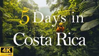 How to Spend 5 Days in COSTA RICA  | Travel Itinerary