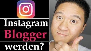 Wie wird man Instagram Blogger? So auf Instagram berühmt werden!