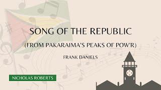 Song Of The Republic (From Pakaraima's Peaks Of Pow'r) Lyrics