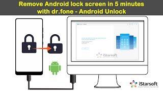 Remove Android lock screen in 5 minutes with dr.fone - Android Screen Unlock