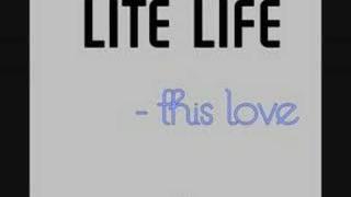 LITE LIFE - THIS LOVE