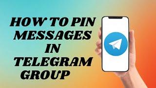 How To Pin Messages On Telegram | Easy Way!