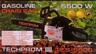 Обзор бензопилы TECHPROM TCS-5500(Техпром)