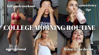 MY PRODUCTIVE COLLEGE MORNING & GYM ROUTINE: full push workout + consistency  tips!