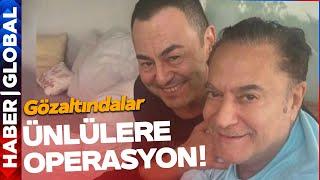 Mehmet Ali Erbil ve Serdar Ortaç Gözaltında! Ünlülere Yasa Dışı Bahis Operasyonu