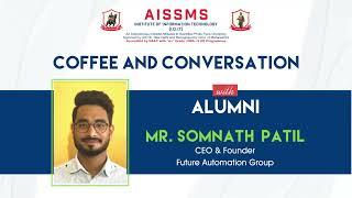 Coffee and Conversation with Alumni Mr. Somnath Patil.