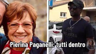 Pierina Paganelli: tutti dentro