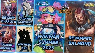 WANWAN SKIN SUMMER 2025 | REVAMP MODEL DYRROTH & BALMOND | FARAMIS STARLIGHT - MLBB UPCOMING SKIN