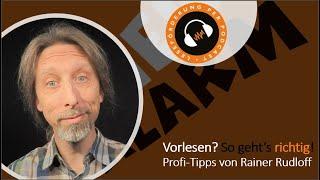 Vorlesen? So geht‘s richtig! Profi-Tipps von Rainer Rudloff