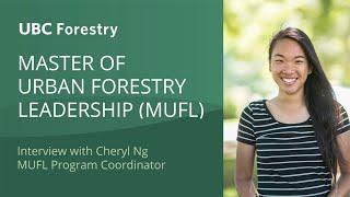 Master of Urban Forestry Leadership at UBC Faculty of Forestry