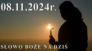 Słowo Boże na dziś 08.11.2024r.