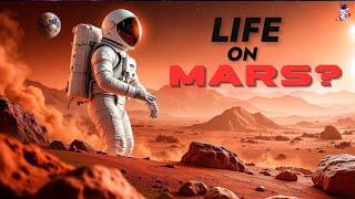 Life on Mars: Mysteries, Landscapes, and Humanity’s Future Home || Universe Buzz